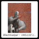 Blechtoelpel - 140x110 cm - Oel/Acryl auf Leinwand - 2011 - Preis auf Anfrage