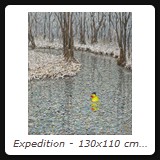 Expedition - 130x110 cm - Oel auf Leinwand - 2012 - Preis auf Anfrage