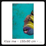 Kiss me - 150x90 cm - Acryl auf Leinwand - 2011 - Preis auf Anfrage