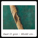 East II gr�n - 80x60 cm - Acryl auf Leinwand - 2008 - Preis auf Anfrage
