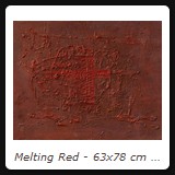 Melting Red - 63x78 cm - Acryl mit Sand auf Holz - 2003 - Preis auf Anfrage